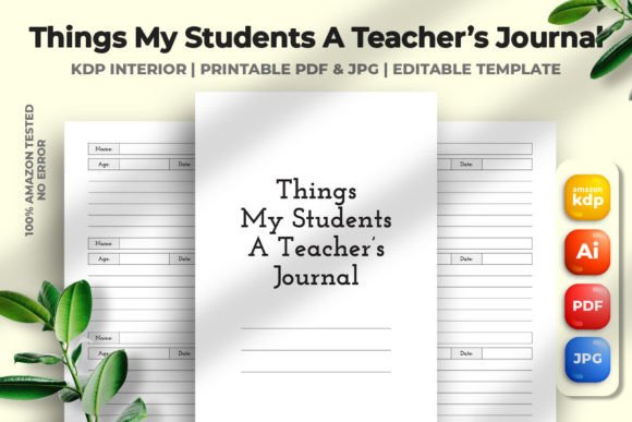 Things My Students a Teacher’s Journal: A Strategic Tool for Reflection and Growth